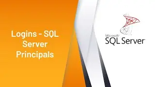 Logins -  How Login Authentication Works and Manage Logins in SQL Server?