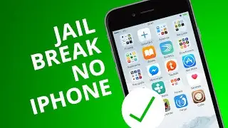 JAILBREAK NO IPHONE: 5 motivos para FAZER [5 Motivos]