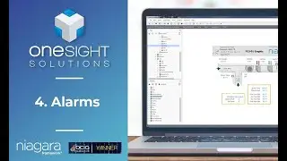 4. Alarms - Niagara 4 Video Training