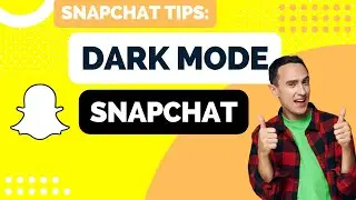 How to Turn on Dark Mode on Snapchat