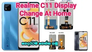 Reyalme C11 Display Replacement sinhala | display change |  ඩිස්ප්ලේ ලබා ගැනිමට