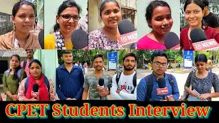 cpet students interview, Part 5, cpet exam centre live update, cpet, cpet entrance exam, cpet 2023