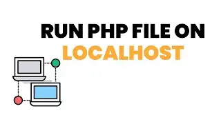 How to Run PHP File on Localhost [ 2024 Update ] Complete guide for using XAMPP Server