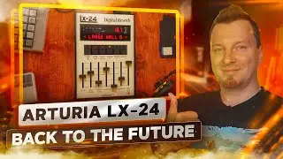 ARTURIA Rev LX-24 + Розыгрыш (Ссылка в описании)