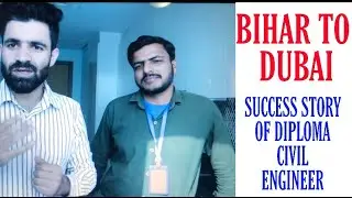 From Bihar to Dubai || Success Story of Diploma Civil Engineer