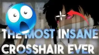 THE MOST INSANE CROSSHAIR EVER ❗❗❗ [1k SUB SPECIAL]