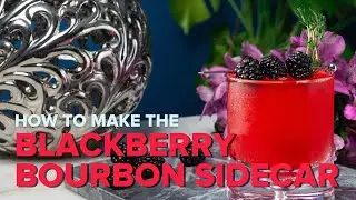 The Blackberry Bourbon Sidecar Cocktail Recipe!