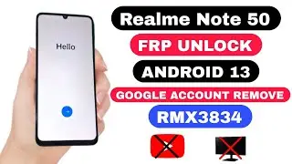 Realme Note 50 FRP Bypass/Unlock Android 13 Without PC | Realme Note 50 RMX3834 FRP Bypass |