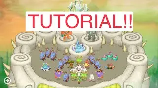 EXPERT TUTORIAL for Industry Baby on My Singing Monsters