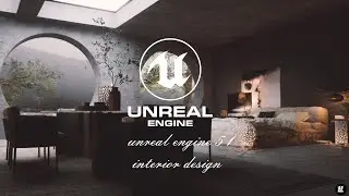 unreal engine 5 1 interior design