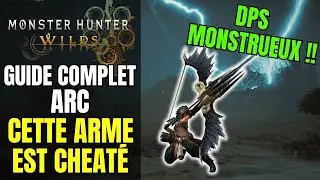 GUIDE COMPLET ARC 🏹 CHEATÉ ! LA MEILLEURE ARME DU JEU SUR MONSTER HUNTER WILDS ? [ MHW GUIDE ARME ]