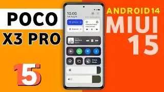 POCO X3 PRO Miui 15 Android 14 Latest News | Poco X3 Pro New Update Android 14 MIUI 15 