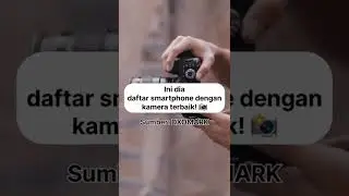 Nah ini beberapa smartphone yang memiliki kamera terbaik 📸 Ada smartphonemu gak? 