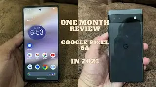 Google Pixel 6a One Month Review in 2023 (Tagalog Version ) 