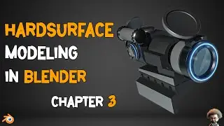 Hard Surface Modeling - Chapter 3