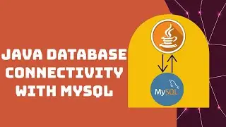 Java Database Connectivity with MySQL | JDBC