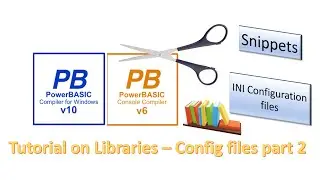 PowerBasic Snippets - Tutorial on Text Configuration files - part 2 (INI files)