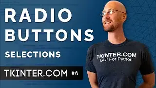 Radio Buttons - Intro To Tkinter 6