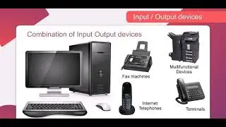 INPUT AND OUTPUT DEVICES OF COMPUTER