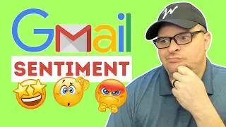 Gmail Sentiment Analysis: Auto-Label Emails Based on Emotion [2024]