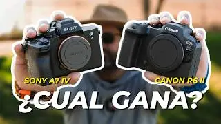 CANON R6 vs SONY A7IV - ¿Cual elegir? ¿Cual es para ti?