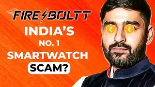 Fireboltt Smartwatch Biggest SCAM!