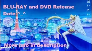 Pretty Guardian Sailor Moon Cosmos - Blu-ray and DVD Release Date! 😱😍😍😍