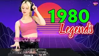 Dance Disco Songs Legend - Nonstop Eurodisco 70s 80s 90s Greatest Hits - Disco Remix Music