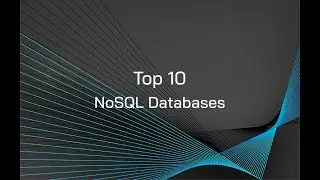 Top 10 NoSQL Databases