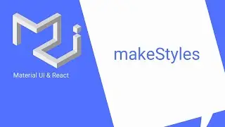 React & Material UI #3: makeStyles