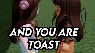 And You Are Toast! Roblox Meme/Original?