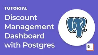 How to Build a Discount Management Dashboard with Postgres