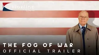 2003 The Fog of War Official Trailer 1 HD Sony Pictures Classics