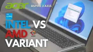 Acer Aspire 3 Intel Core i3 11th Gen vs Ryzen 3 3250U