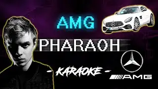 PHARAOH - AMG (Караоке)