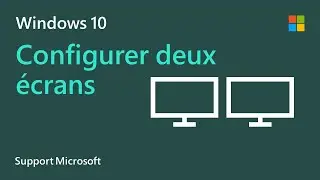 Comment configurer plusieurs écrans sur Windows 10 | Microsoft