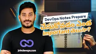 DevOps Notes Preparation importance | Best DevOps Training in India | DevOps and Cloud with siva