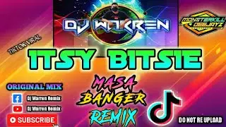 Itsy Bitsie |Tiktok Viral|Masa Banger (DjWarren Remix)