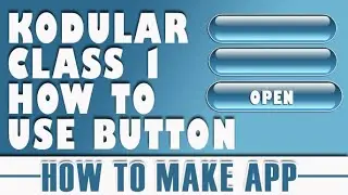 how to make app without coding | kodular class 1 | How to use Button in kodular