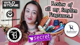 All My Smytten Fragrance Review - EDP/EDT/Body Mist/Deos - Full Size as well Trials Smytten Perfumes