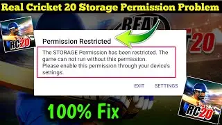 Real Cricket 20 storage permission problem | Real Cricket 20 permission restricted problem