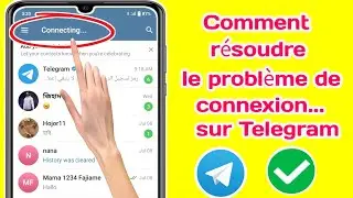 Comment résoudre le problème de connexion de Telegram (2024) | Résoudre le problème de connexion de