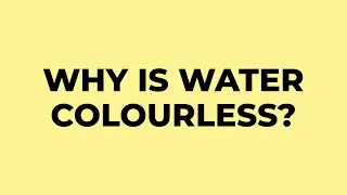 What is the color of water? Watch the full video to know the answer