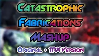 Catastrophic Fabrications (Exo Mechs Theme) Mashup | Terraria Calamity Mod Infernum