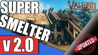 Valheim Build: Super Smelter v2 Plus Fix For Old Build and Bonus!!