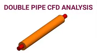 ANSYS ANIMATION CFD ANALYSIS ON DOUBLE PIPE