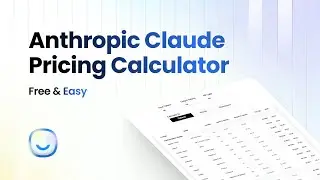 Anthropic Claude Pricing Calculator (Free & Easy)