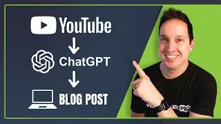 Convert YouTube Video Transcription to Blog Post (using ChatGPT)