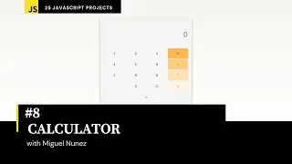 #8 of 25 Beginner Projects -  HTML, CSS, & JavaScript - Calculator ( Responsive Design )