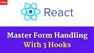 How to Handle Forms In React | Multiple Form Handling In ReactJS